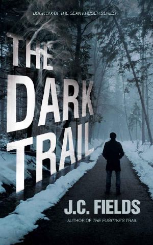 [Sean Kruger 06] • The Dark Trail